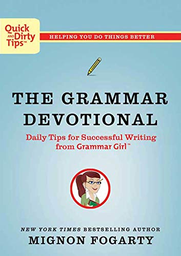 Grammar Devotional: Daily Tips for Successful Writing from Grammar Girl von Henry Holt