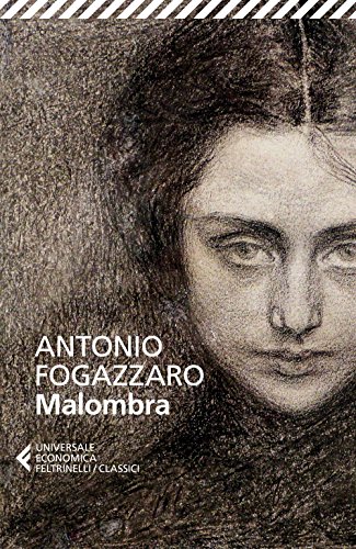 Malombra (Universale economica. I classici, Band 313) von Feltrinelli
