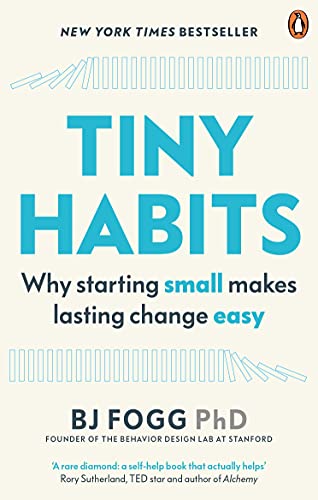 Tiny Habits: Why Starting Small Makes Lasting Change Easy von Penguin