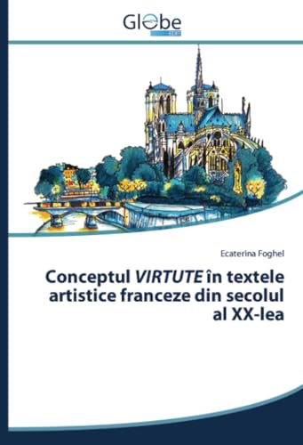 Conceptul VIRTUTE în textele artistice franceze din secolul al XX-lea: DE von GlobeEdit