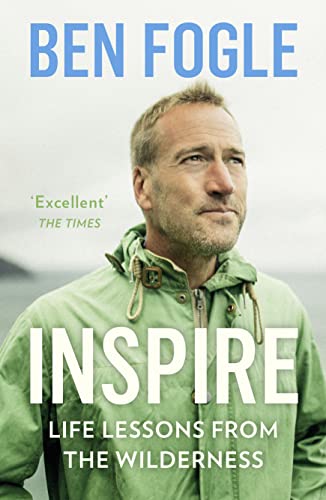 Inspire: Life Lessons from the Wilderness - From the Sunday Times Bestselling Author von William Collins