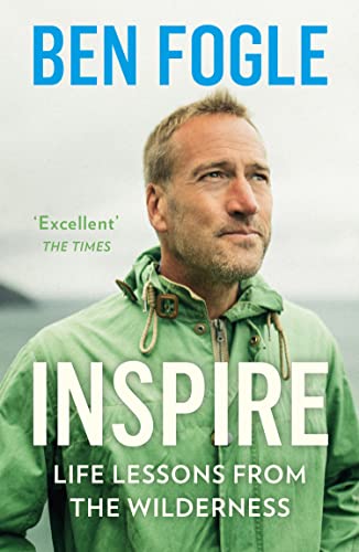 Inspire: Life Lessons from the Wilderness - From the Sunday Times Bestselling Author von William Collins