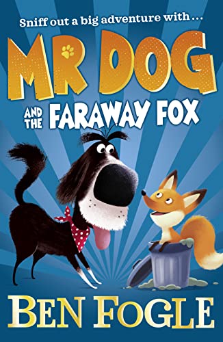 Mr Dog and the Faraway Fox Mr Dog and the Faraway Fox
