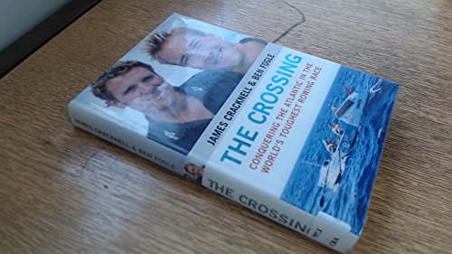 The Crossing: Conquering the Atlantic in the World's Toughest Rowing Race