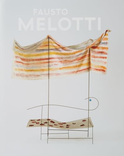 Fausto Melotti: Cat. Hauser & Wirth: Catalogue of the Exhibition at Hauser & Wirth, New York, 2016