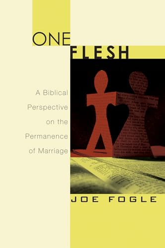 One Flesh: A Biblical Perspective on the Permanence of Marriage von Wipf & Stock Publishers