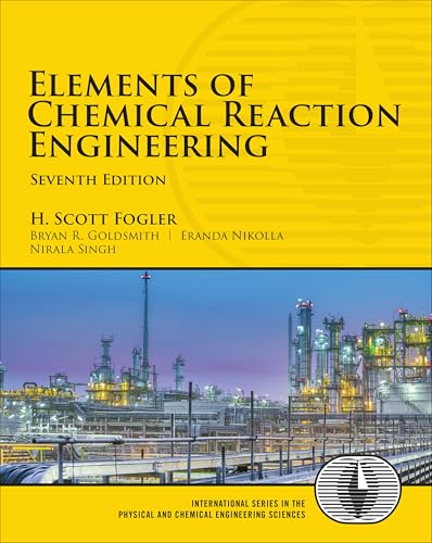 Elements of Chemical Reaction Engineering (International Series in the Physical and Chemical Engineering Sciences) von Pearson