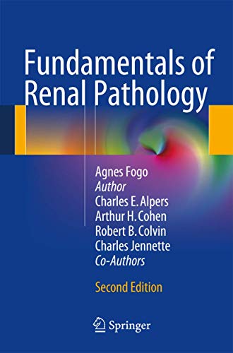 Fundamentals of Renal Pathology Fundamentals of Renal Pathology von Springer