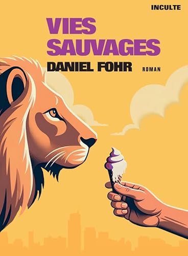 Vies sauvages von INCULTEDERMARGE