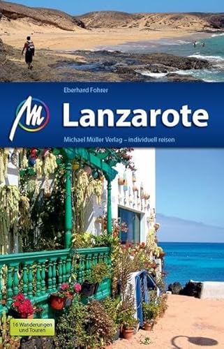 Lanzarote: Reiseführer mit vielen praktischen Tipps.