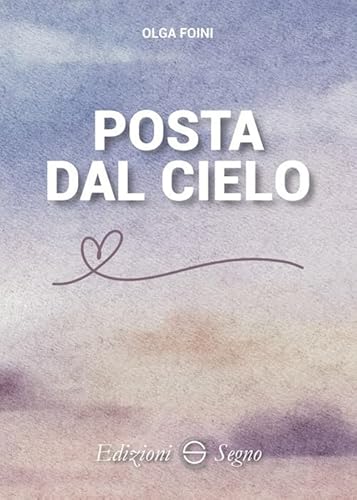 Posta dal Cielo von Edizioni Segno
