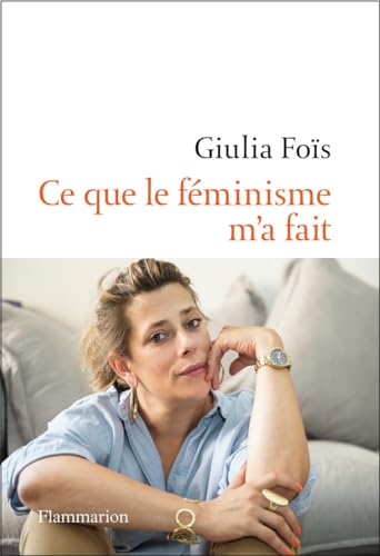 Ce que le féminisme m'a fait von FLAMMARION