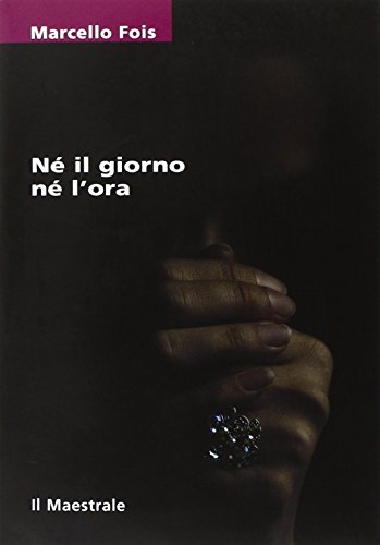 Né il giorno né l'ora (Tascabili. Narrativa)