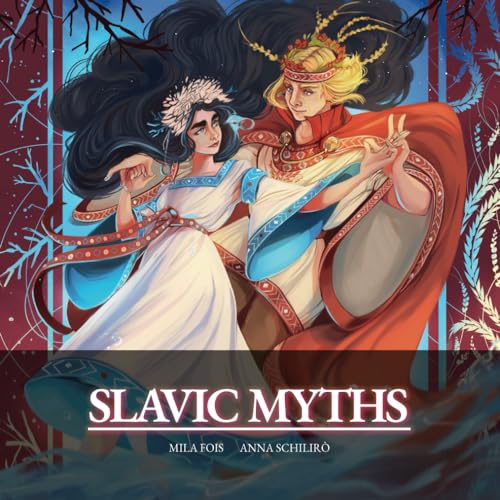 Slavic Myths: the illustrated book (Meet Myths: illustrated books) von Independently published
