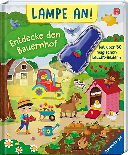 Lampe an! Entdecke den Bauernhof: Mit über 50 magischen Leucht-Bildern von Ravensburger