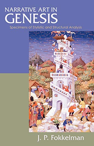 Narrative Art in Genesis: Specimens of Stylistic and Structural Analysis (Biblical Seminar, Band 12)