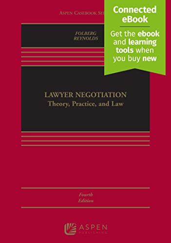 Lawyer Negotiation: Theory, Practice, and Law (Aspen Casebook)