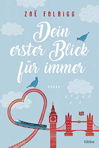 Dein erster Blick für immer: Roman von Lübbe