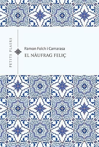 El nàufrag feliç (Petits Plaers, Band 27)