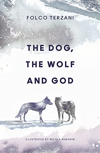 The Dog, the Wolf and God von William Collins