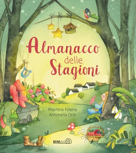 L'almanacco delle stagioni. Ediz. a colori