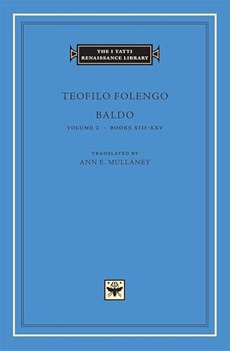 Baldo: Books XIII-XXV (I Tatti Renaissance Library) von Harvard University Press