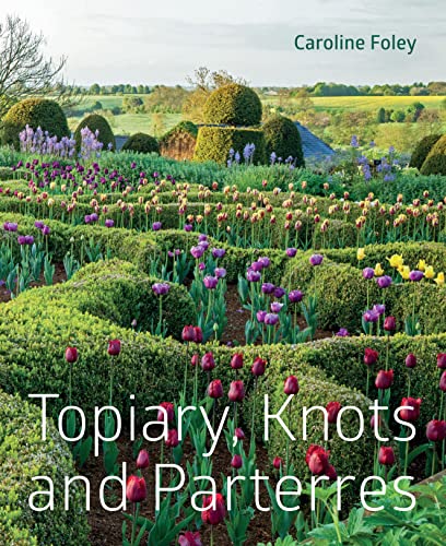 Topiary, Knots and Parterres