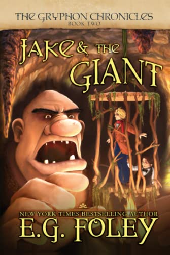 Jake & The Giant (The Gryphon Chronicles, Book 2)