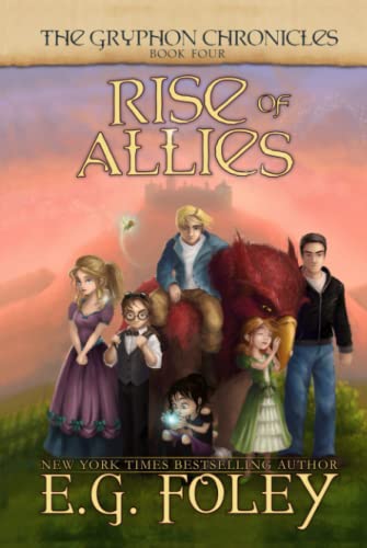 Rise of Allies (The Gryphon Chronicles, Book 4)