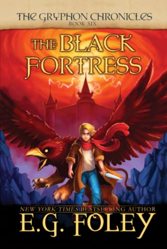 The Black Fortress (The Gryphon Chronicles, Book 6)