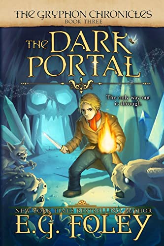The Dark Portal (The Gryphon Chronicles, Book 3) von Gaelen Foley
