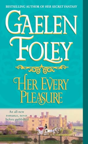 Her Every Pleasure: A Novel (Spice Trilogy, Band 3)