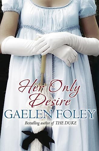 Her Only Desire: Number 1 in series (Spice Trilogy) von Little, Brown Book Group