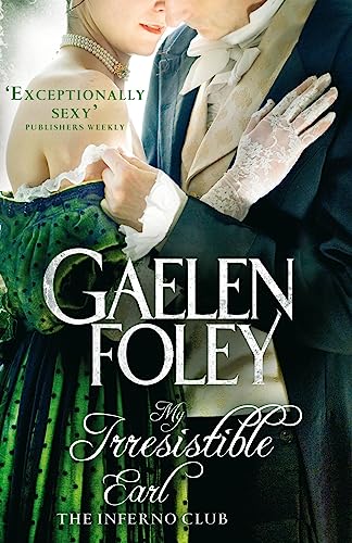 My Irresistible Earl: Number 3 in series (Inferno Club)