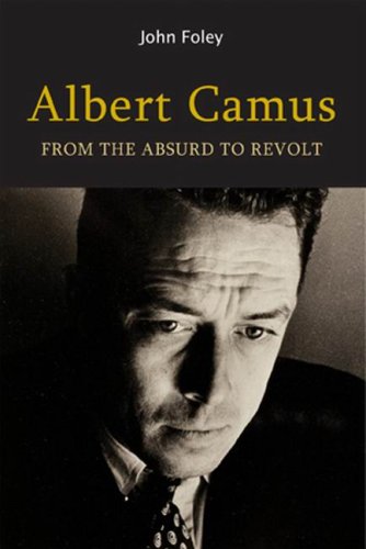 Albert Camus: From the Absurd to Revolt von McGill-Queen's University Press