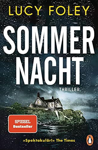 Sommernacht: Thriller - Der neue Thriller der Bestsellerautorin – „Auf jeder Seite ein Twist!“ (Reese Witherspoon)