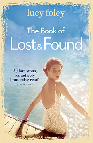 The Book of Lost and Found: Sweeping, captivating, perfect summer reading The Book of Lost and Found: Sweeping, captivating, perfect summer reading