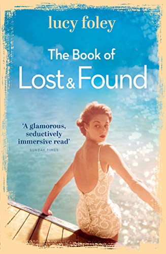 The Book of Lost and Found: Sweeping, captivating, perfect summer reading The Book of Lost and Found: Sweeping, captivating, perfect summer reading
