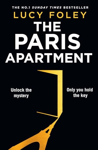 The Paris Apartment: From the No.1 Sunday Times and multi-million copy bestseller comes a gripping new murder mystery thriller for 2022 The Paris Apartment: From the No.1 Sunday Times and multi-million copy bestseller comes a gripping new murder mystery thriller for 2022