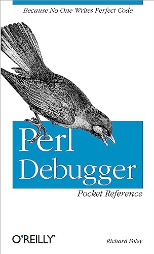 Perl Debugger Pocket Reference von O'Reilly Media