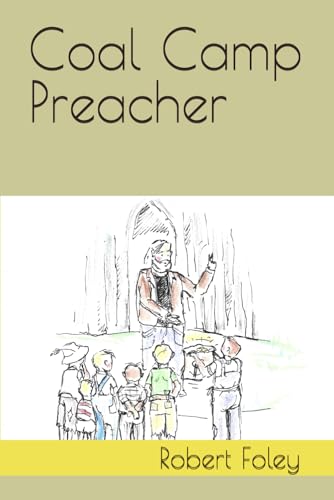 Coal Camp Preacher von Learning Tides Ltd.