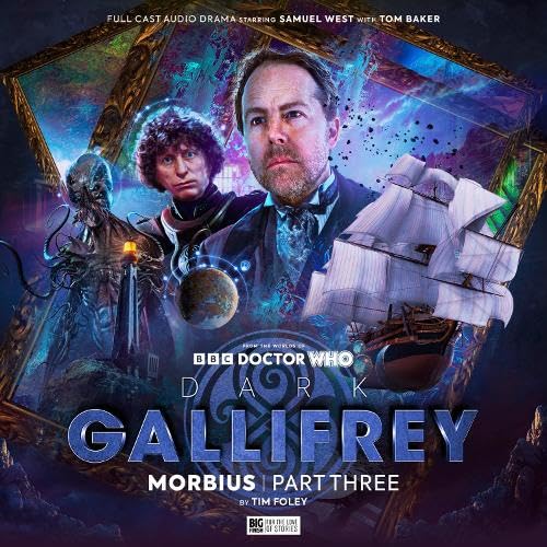 Dark Gallifrey: Morbius Part 3 von Big Finish Productions Ltd