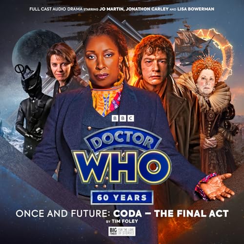 Doctor Who - Once and Future: Coda - The Final Act von Big Finish Productions Ltd