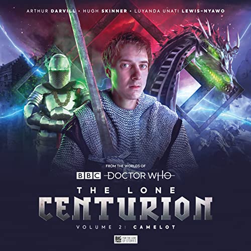 The Lone Centurion Volume 2 - Camelot von Big Finish Productions Ltd