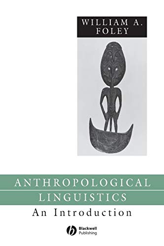 Anthropological Linguistics: An Introduction (Language in Society)