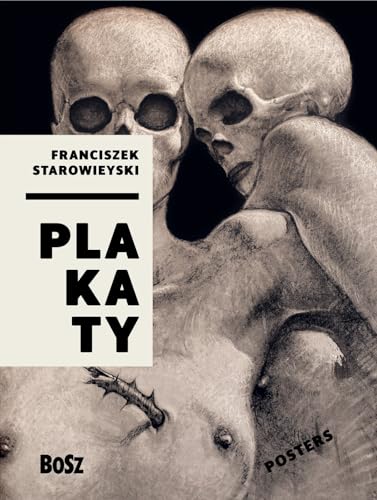 Starowieyski. Plakaty von Bosz