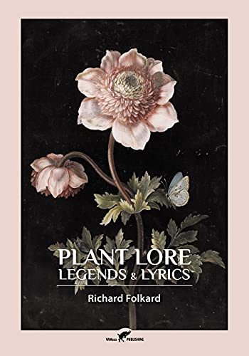 Plant Lore, Legends & Lyrics von VAMzzz Publishing