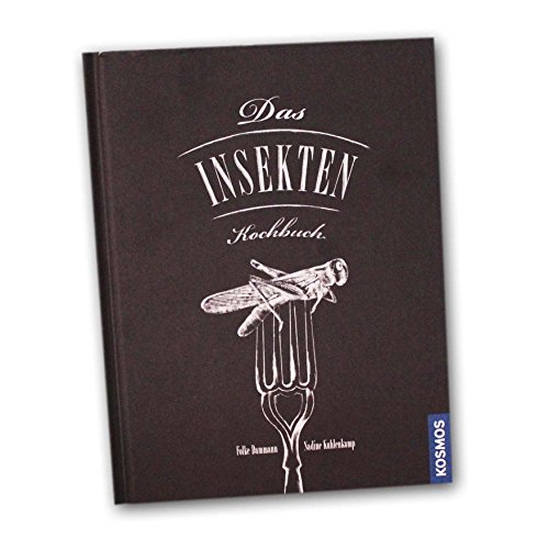 Das Insekten-Kochbuch von Kosmos