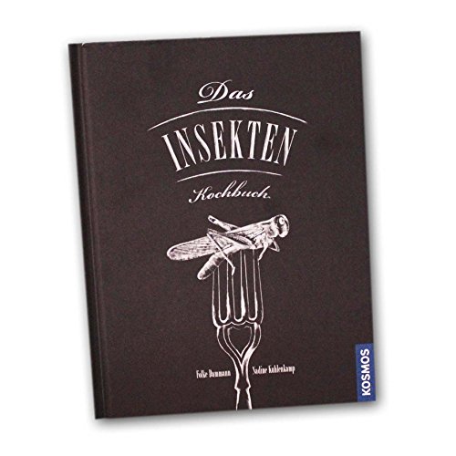 Das Insekten-Kochbuch