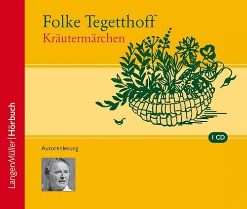 Kräutermärchen (CD): Autorenlesung von Langen - Mueller Verlag